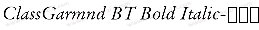 ClassGarmnd BT Bold Italic字体转换